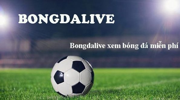 1- Giới thiệu tổng quan về Bongdalive.