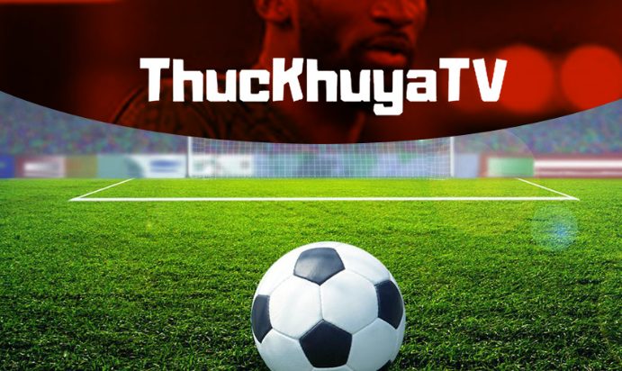 3- Đánh giá chất lượng khi xem tại Thuckhuya tv.