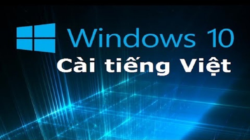 Cách cài đặt ngôn ngữ Tiếng Việt cho Windows 10