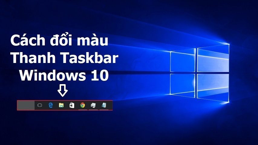 Cách đổi màu thanh Taskbar trong Windows 10