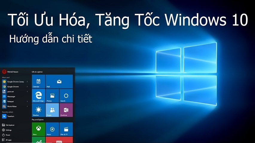 Cách tăng tốc Windows 10, tối ưu hóa Win 10