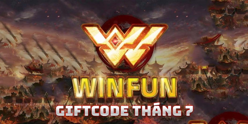  Để nhận Giftcode từ Winfun tháng 7 anh em làm theo 3 bước sau 