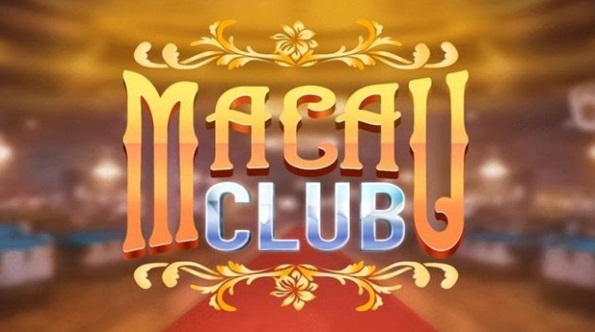 Đôi nét về Macau Club