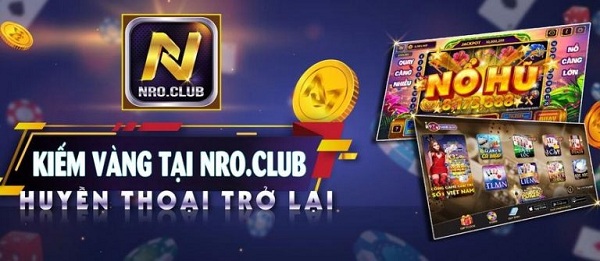 Link tải Nro Club mới nhất