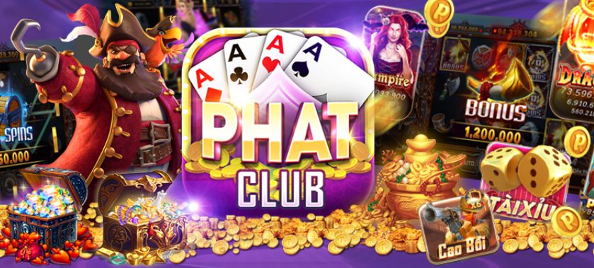 Phat Club – Cổng game nổ hũ phát tài