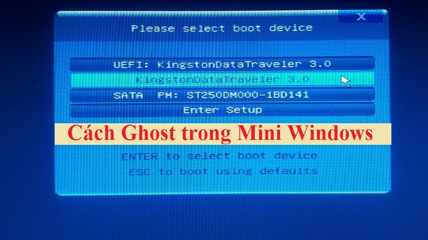 Truy cập vào WinPE (Mini Windows)