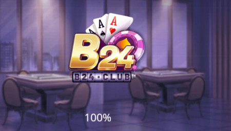 B24 Club – Review một số thông tin về nhà cái game bài b24